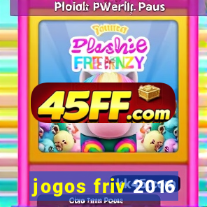 jogos friv 2016